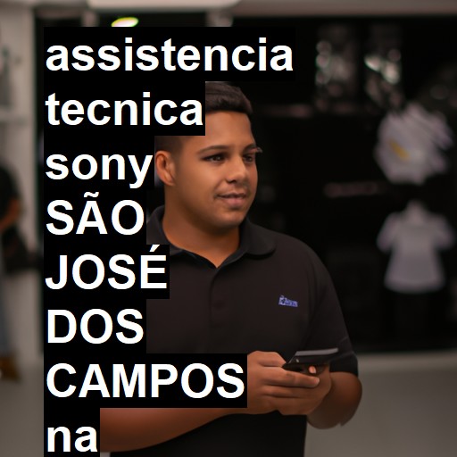 Assistência Técnica Sony  em São José dos Campos |  R$ 99,00 (a partir)