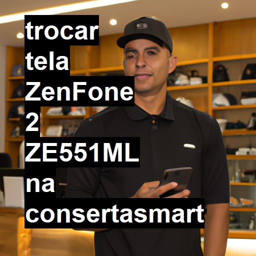 TROCAR TELA ZENFONE 2 ZE551ML | Veja o preço