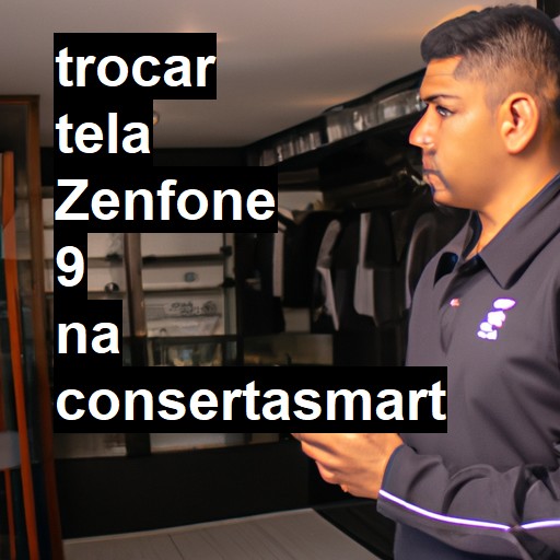 TROCAR TELA ZENFONE 9 | Veja o preço