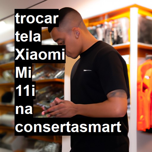 TROCAR TELA XIAOMI MI 11I | Veja o preço