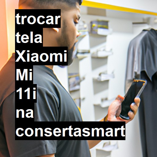 TROCAR TELA XIAOMI MI 11I | Veja o preço