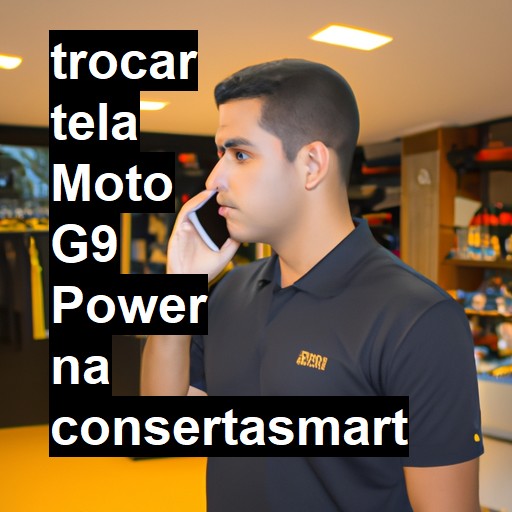 TROCAR TELA MOTO G9 POWER | Veja o preço