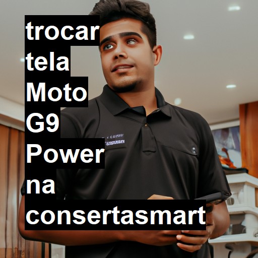 TROCAR TELA MOTO G9 POWER | Veja o preço