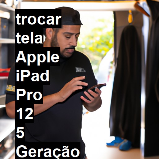 TROCAR TELA APPLE IPAD PRO 12 5 GERAÇÃO | Veja o preço