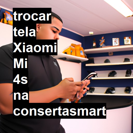 TROCAR TELA XIAOMI MI 4S | Veja o preço