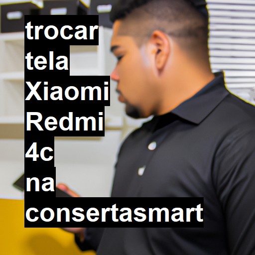 TROCAR TELA XIAOMI REDMI 4C | Veja o preço