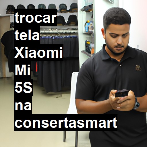 TROCAR TELA XIAOMI MI 5S | Veja o preço