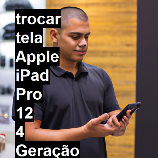 TROCAR TELA APPLE IPAD PRO 12 4 GERAÇÃO | Veja o preço