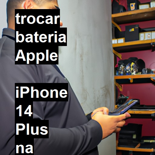 TROCAR BATERIA APPLE  IPHONE 14 PLUS | Veja o preço