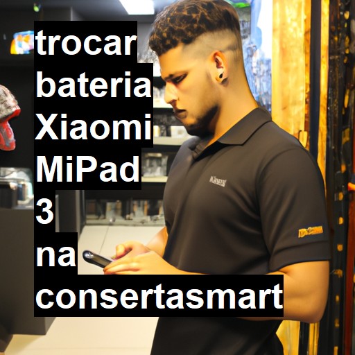 TROCAR BATERIA XIAOMI MIPAD 3 | Veja o preço