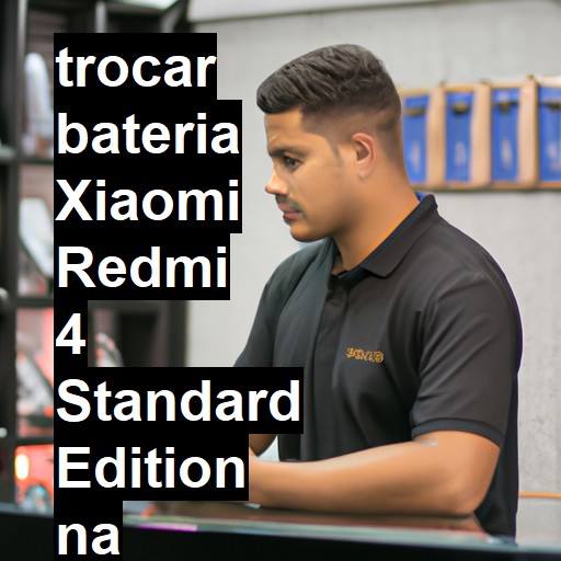 TROCAR BATERIA XIAOMI REDMI 4 STANDARD EDITION | Veja o preço