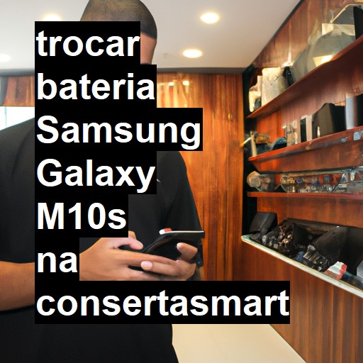 TROCAR BATERIA SAMSUNG GALAXY M10S | Veja o preço