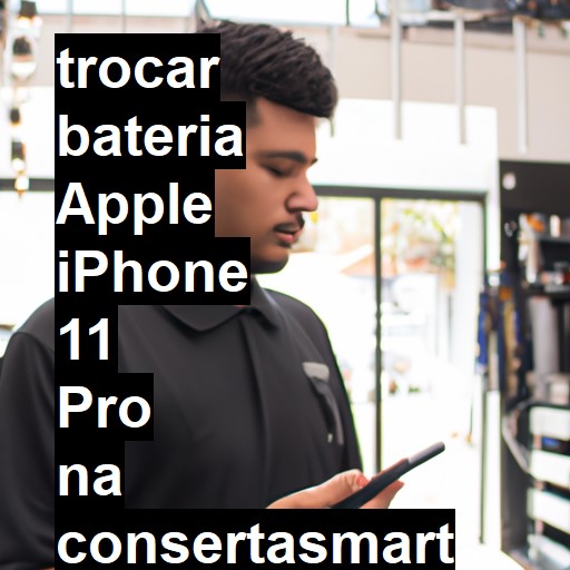 TROCAR BATERIA APPLE IPHONE 11 PRO | Veja o preço