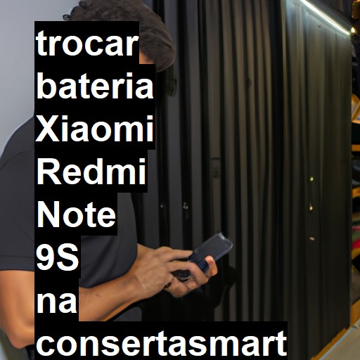 TROCAR BATERIA XIAOMI REDMI NOTE 9S | Veja o preço