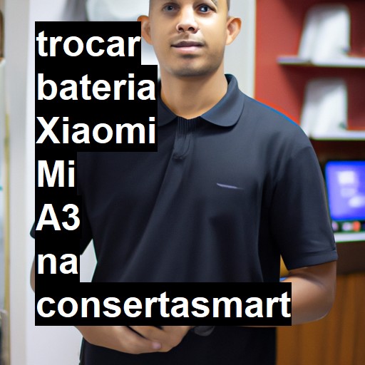 TROCAR BATERIA XIAOMI MI A3 | Veja o preço