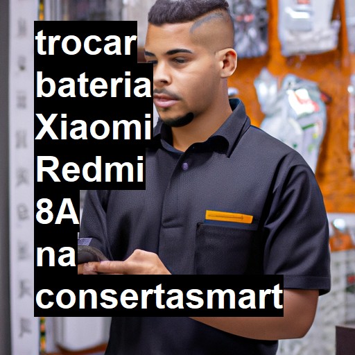 TROCAR BATERIA XIAOMI REDMI 8A | Veja o preço