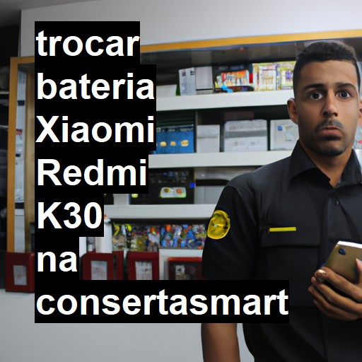 TROCAR BATERIA XIAOMI REDMI K30 | Veja o preço