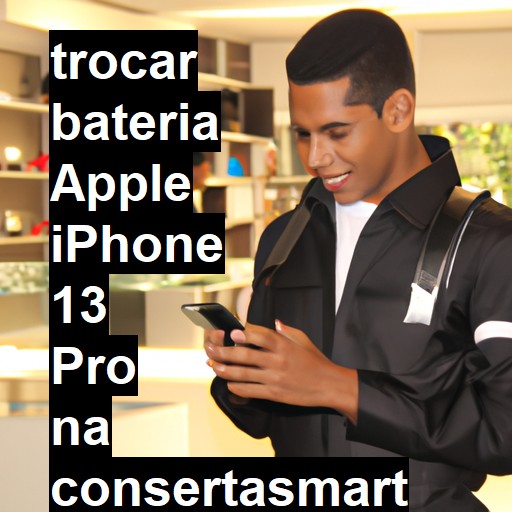 TROCAR BATERIA APPLE IPHONE 13 PRO | Veja o preço