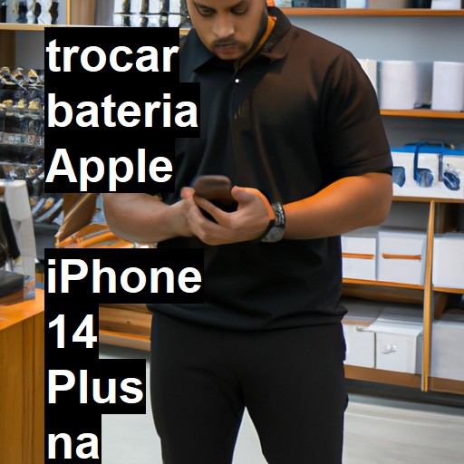 TROCAR BATERIA APPLE  IPHONE 14 PLUS | Veja o preço