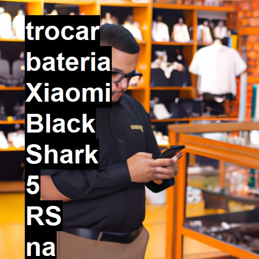 TROCAR BATERIA XIAOMI BLACK SHARK 5 RS | Veja o preço