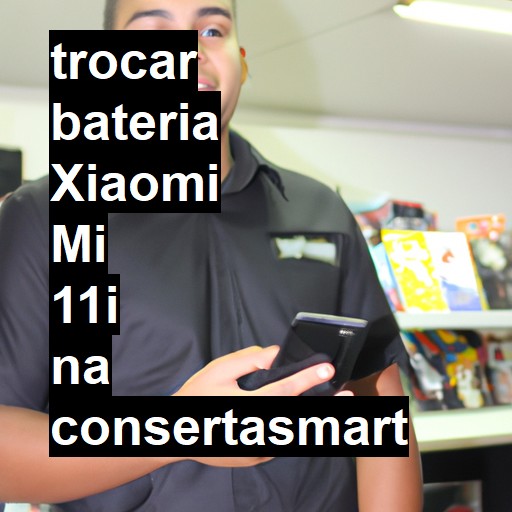 TROCAR BATERIA XIAOMI MI 11I | Veja o preço