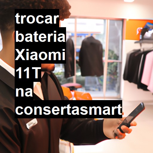 TROCAR BATERIA XIAOMI 11T | Veja o preço