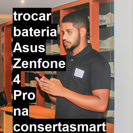 TROCAR BATERIA ASUS ZENFONE 4 PRO | Veja o preço