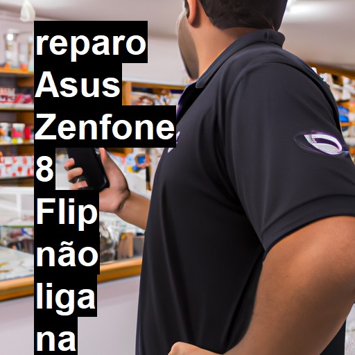 ASUS ZENFONE 8 FLIP NÃO LIGA | ConsertaSmart