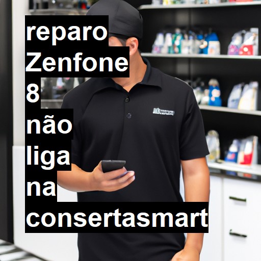 ZENFONE 8 NÃO LIGA | ConsertaSmart