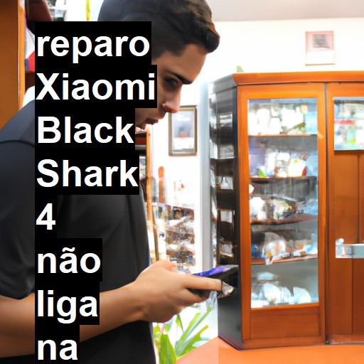 XIAOMI BLACK SHARK 4 NÃO LIGA | ConsertaSmart