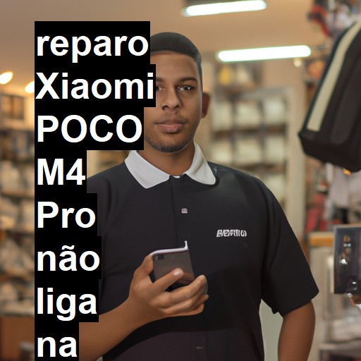 XIAOMI POCO M4 PRO NÃO LIGA | ConsertaSmart