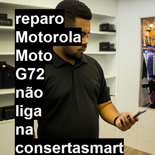 MOTOROLA MOTO G72 NÃO LIGA | ConsertaSmart