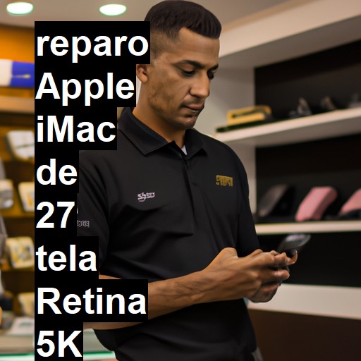 APPLE IMAC DE 27 TELA RETINA 5K NÃO LIGA | ConsertaSmart