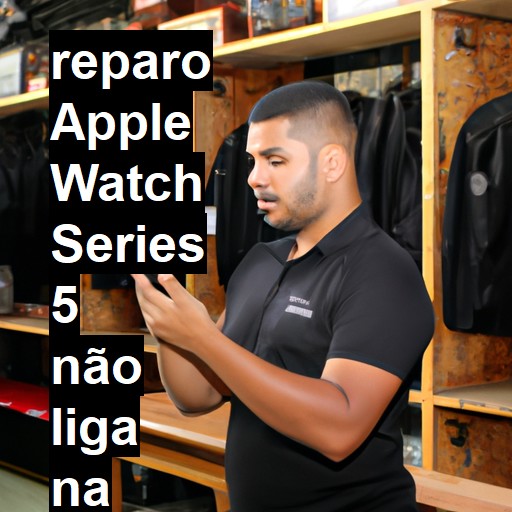 APPLE WATCH SERIES 5 NÃO LIGA | ConsertaSmart