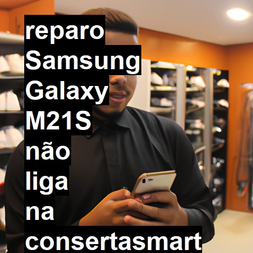 SAMSUNG GALAXY M21S NÃO LIGA | ConsertaSmart