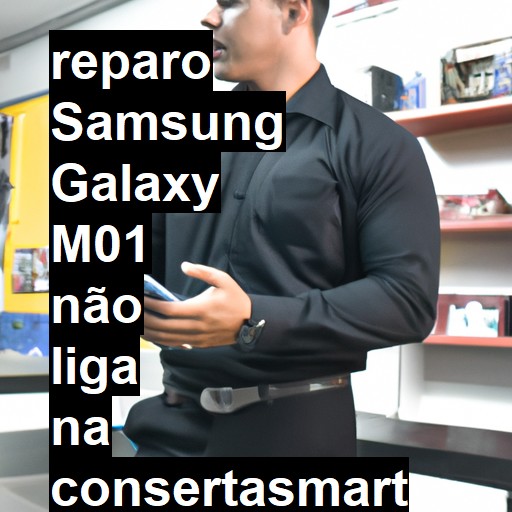 SAMSUNG GALAXY M01 NÃO LIGA | ConsertaSmart