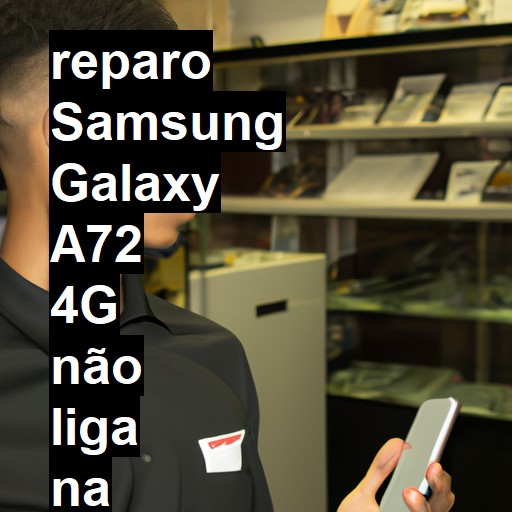 SAMSUNG GALAXY A72 4G NÃO LIGA | ConsertaSmart