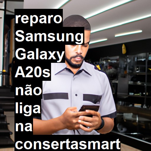 SAMSUNG GALAXY A20S NÃO LIGA | ConsertaSmart