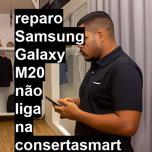 SAMSUNG GALAXY M20 NÃO LIGA | ConsertaSmart