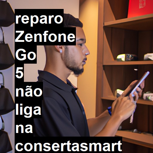 ZENFONE GO 5 NÃO LIGA | ConsertaSmart