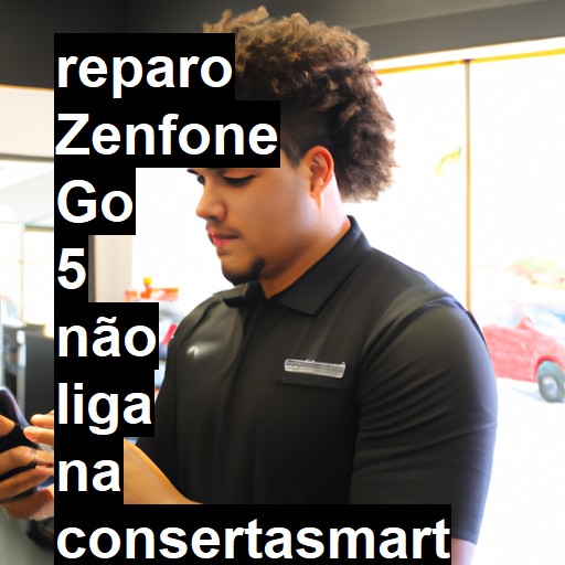 ZENFONE GO 5 NÃO LIGA | ConsertaSmart