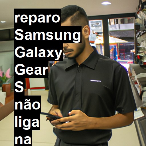 SAMSUNG GALAXY GEAR S NÃO LIGA | ConsertaSmart