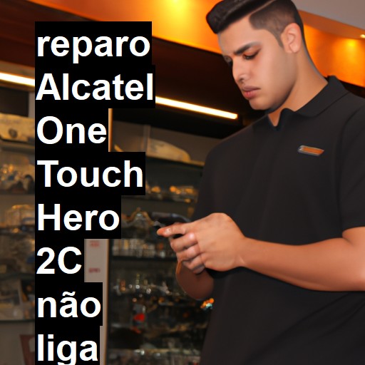 ALCATEL ONE TOUCH HERO 2C NÃO LIGA | ConsertaSmart