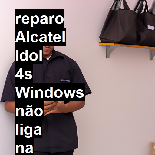 ALCATEL IDOL 4S WINDOWS NÃO LIGA | ConsertaSmart