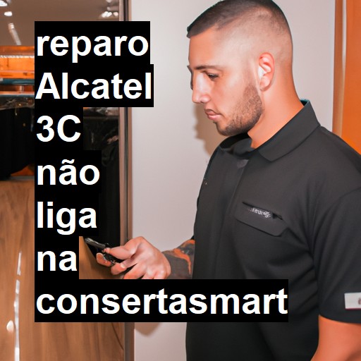 ALCATEL 3C NÃO LIGA | ConsertaSmart