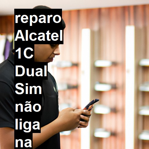 ALCATEL 1C DUAL SIM NÃO LIGA | ConsertaSmart