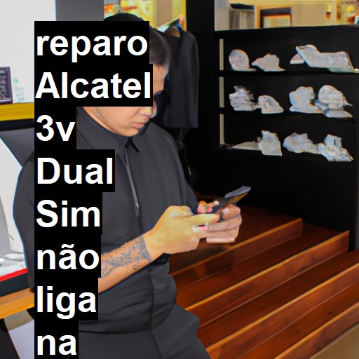 ALCATEL 3V DUAL SIM NÃO LIGA | ConsertaSmart