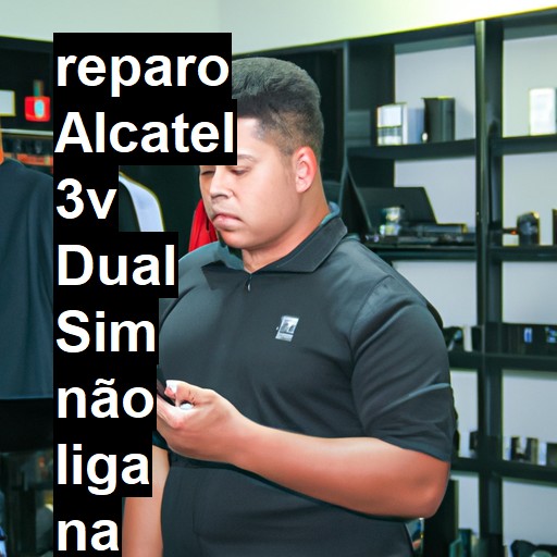 ALCATEL 3V DUAL SIM NÃO LIGA | ConsertaSmart