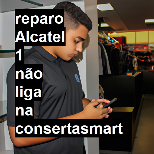 ALCATEL 1 NÃO LIGA | ConsertaSmart