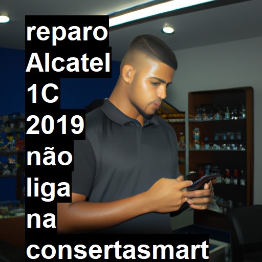 ALCATEL 1C 2019 NÃO LIGA | ConsertaSmart